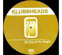 Klubbheads - Let The Party Begin [Vinyl 12 [Import]