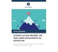 Klüger ALS Die Reichen, Um Sein Leben Erfolgreich Zu Gestalten