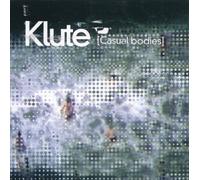 Klute - Casual Bodies