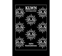 KLWN: Meditaciones de un payaso sobre el colapso y la nada