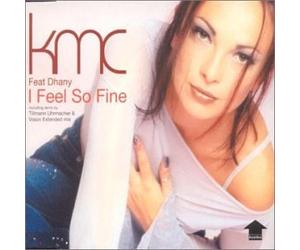 Kmc Ft Dhany - I Feel So Fine [Import]