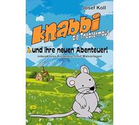 Knabbi, die Theatermaus, und ihre neuen Abenteuer: interaktives Kinderbuch mit Malvorlagen