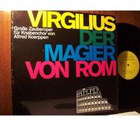 Knabenchor Hannover - Alfred Koerppen: Virgilius Der Magier Von Rom - Grosse Zauberoper für Knabenchor [Doppel Vinyl LP]