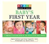 Knack Baby's First Year, Knack Make It Easy Robin Mcclure, Vincent Iannelli (Auteur)