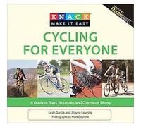Knack Cycling for Everyone, Knack Make It Easy Jilayne Lovejoy, Leah Garcia (Auteur)