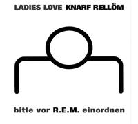 Knarf Rellöm - Bitte Vor Rem Einordnen