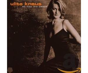 Knaus, Ulita - So Lost Like Peace