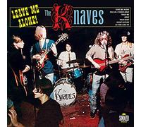 Knaves - Leave Me Alone. -Ltd [Import]