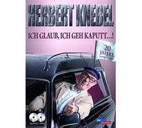 Knebel,Herbert - Ich Glaub Ich Geh Kaputt..!-20 Jahre Herbert Kne