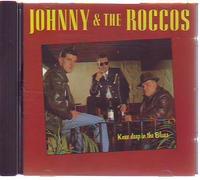 Johnny & the Roccos - Knee Deep in The Blues [Import]