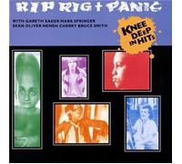 RIP RIG & PANIC - KNEE DEEP IN HITS