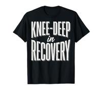 Knee-Deep in Recovery Chirurgie du Genou T-Shirt