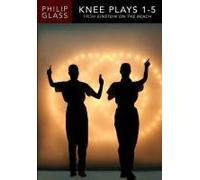 Knee Plays 1-5 from Einstein on the Beach: From Einstein on the Beach, Study Score