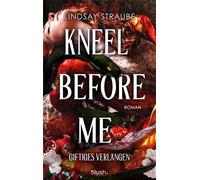 Kneel Before Me Roman - Lindsay Straube - Blanvalet Taschenbuch Verlag - ebook (ePub) - Livre