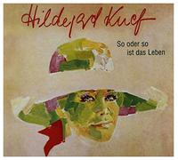 Knef, Hildegard - So oder so ist das Leben