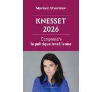 Knesset 2026 Comprendre la politique israélienne - Myriam Shermer - Hermann - broché - Essai