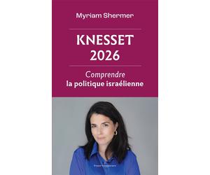 Knesset 2026 Comprendre la politique israélienne - Myriam Shermer - Hermann - broché - Essai