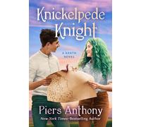 Knickelpede Knight - Piers Anthony - Open Road Media Sci-Fi & Fantasy - ebook (ePub) - Livre