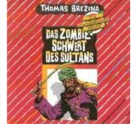 Knickerbocker Bande,die - Das Zombie-Schwert des Sultans [Import]