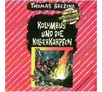 Knickerbocker Bande,die - Kolumbus und Die Killerkarpfen [Import]