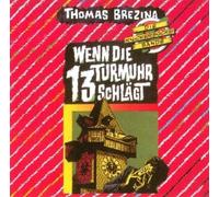 Knickerbocker Bande,die - Wenn Die Turmuhr 13 Schlägt [Import]