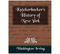 Knickerbocker's History Of New York