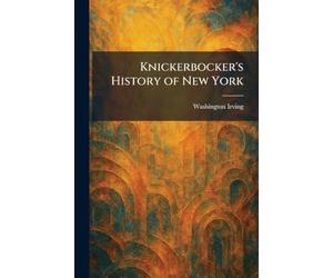 Knickerbocker's History of New York
