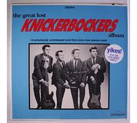 Knickerbockers - The Great Lost Album! [Vinyl] [Vinyl LP]