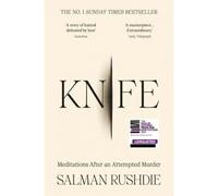 Knife Meditations after an attempted murder - Salman Rushdie - Vintage Uk - broché - Essai