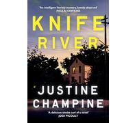 Knife River: A captivating and atmospheric slow-burn debut thriller, perfect for fans of Chris Whitaker
