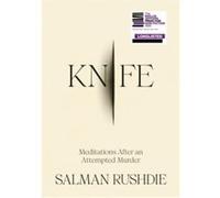 Knife Salman Rushdie (Auteur)