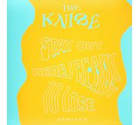 Knife, the - Ready to Lose/Stay Out Here Remixes [Import]