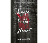 Knife to the Heart: An Organized Crime Thriller