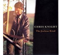 Knight,Chris - The Jealous Kind [Import]