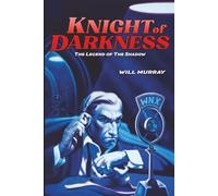 Knight of Darkness: The Legend of The Shadow