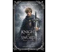 Knight of Swords: Saga of the Swords: Book 3.
