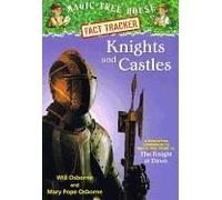 Knights And Castles: A Nonfiction Companion To Magic Tree House #2: The Knight At Dawn