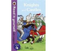 Knights and Castles Read it yourself with Ladybird Level 4 nonfiction by Ladybird Inconnu (Auteur)