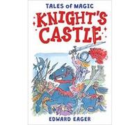 Knight's Castle (Tales of Magic) - [Version Originale] Edward Eager, N M Bodecker (Auteur)