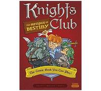 Knights Club: The Message Of Destiny