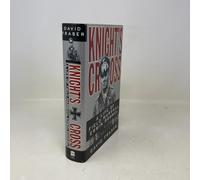 Knight's Cross: A Life of Field Marshal Erwin Rommel