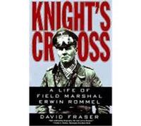 Knight's Cross David Fraser (Auteur)