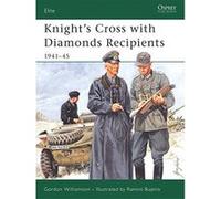 Knight's Cross With Diamonds Recipients, Elite Series Gordon Williamson (Auteur)