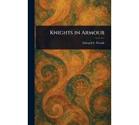 Knights in Armour