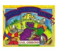 Knights in Shining Armor Gail Gibbons (Auteur)