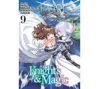 Knight's & Magic: Volume 9 (Light Novel) - Hisago Amazake-no - J-Novel Club - ebook (ePub) - Livre