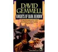 Knights of Dark Renown David Gemmell (Auteur)