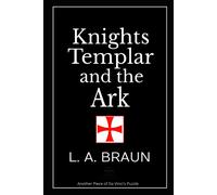 Knights Templar And The Ark
