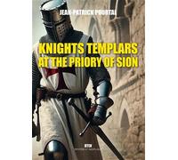 Knights templars at the Priory of Sion