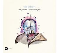 Knights,the - The Ground Beneath Our Feet [Import]